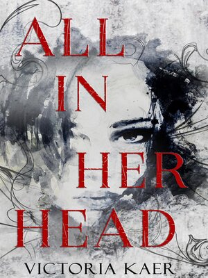 cover image of All in Her Head